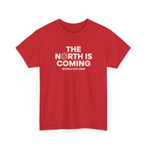 The North Is Coming Canada World Cup 2026 Soccer Shirt