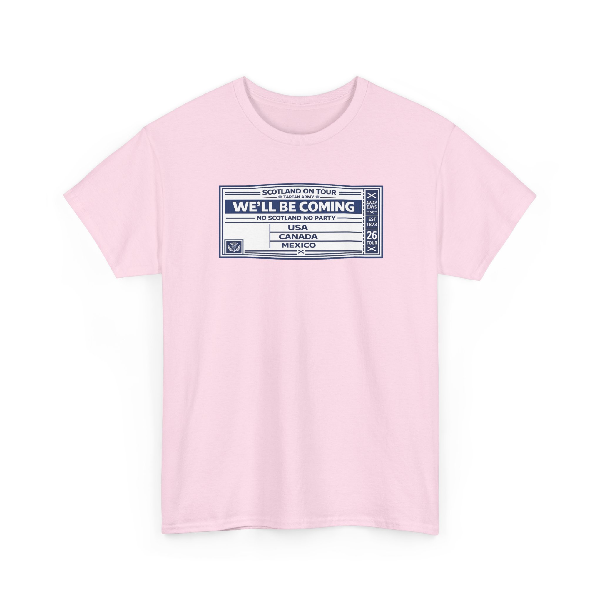 Scotland On Tour Shirt , We'll Be Coming Football Fan Ticket Design - Image 47