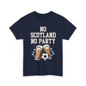 No Scotland No Party Beer Football Shirt