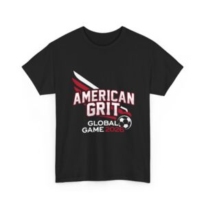 American Grit Global Game 2026 USA Soccer T Shirt
