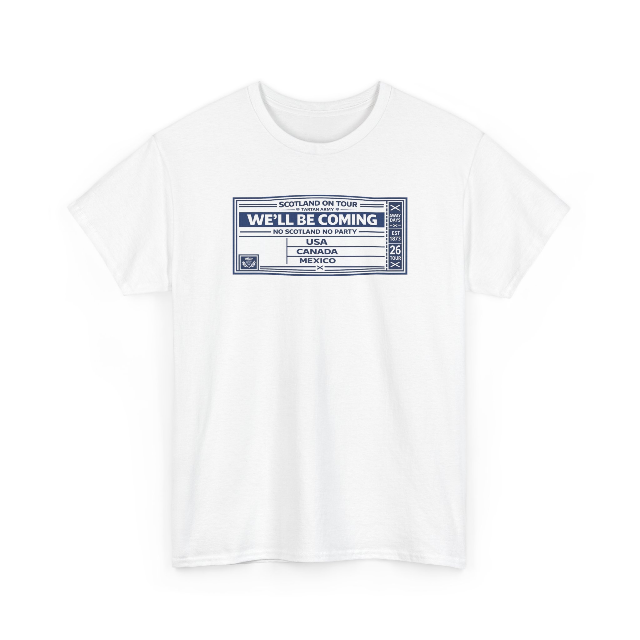 Scotland On Tour Shirt , We'll Be Coming Football Fan Ticket Design - Image 7