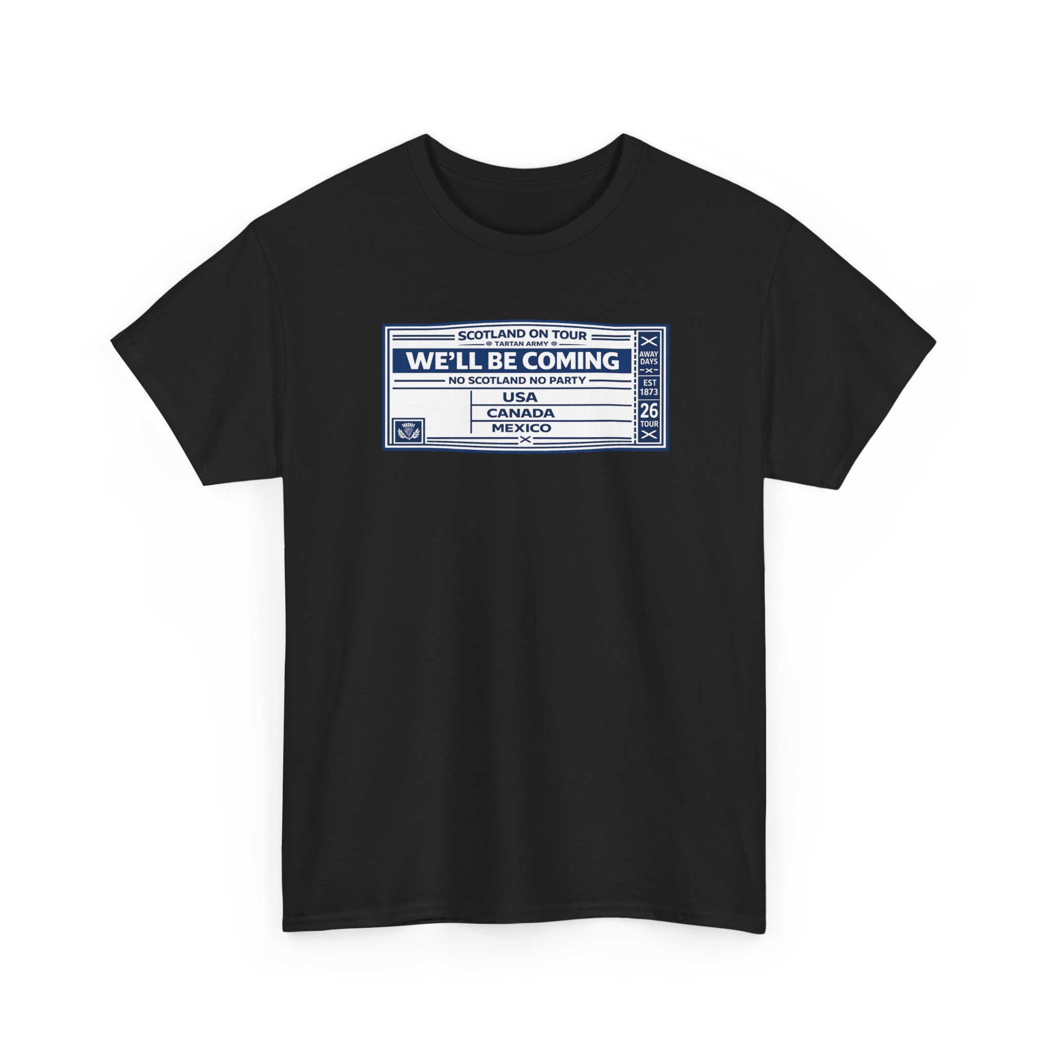 Scotland On Tour Shirt , We'll Be Coming Football Fan Ticket Design - Image 11