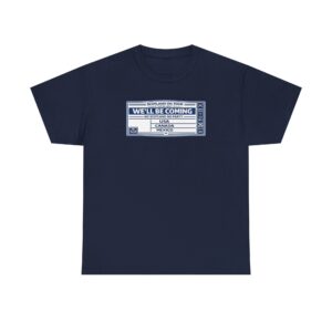 Scotland On Tour Shirt , We'll Be Coming Football Fan Ticket Design
