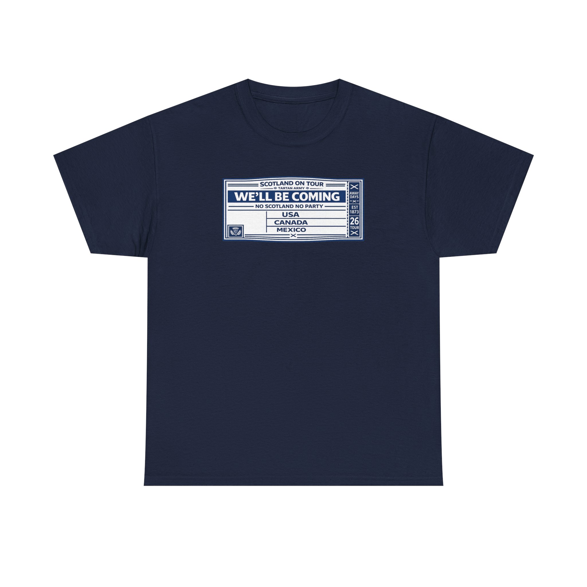 Scotland On Tour Shirt , We'll Be Coming Football Fan Ticket Design