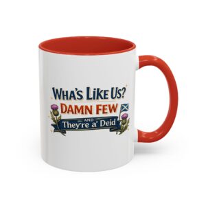 Wha's Like Us Damn Few Scottish Slang Mug