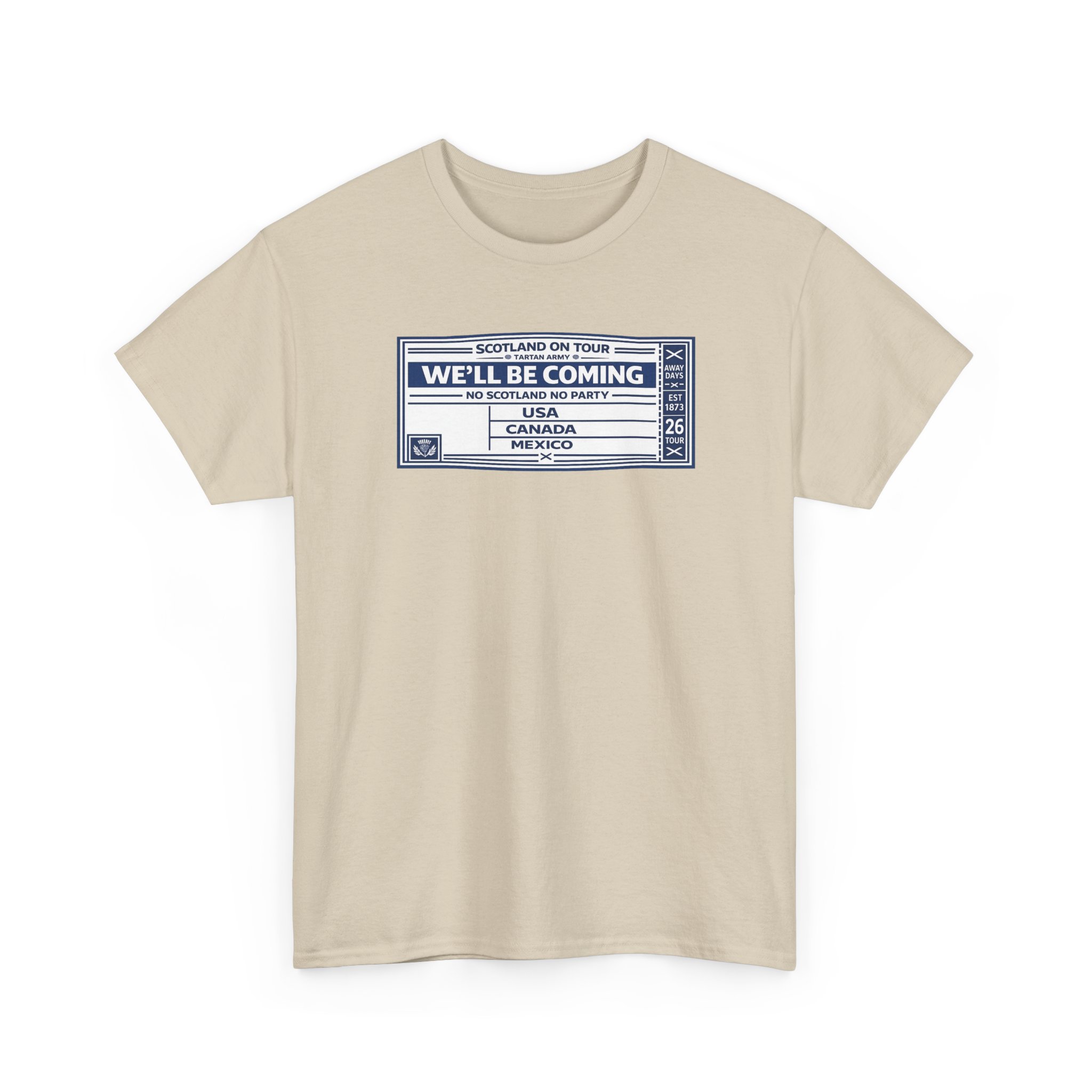 Scotland On Tour Shirt , We'll Be Coming Football Fan Ticket Design - Image 15