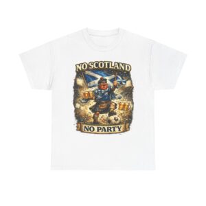 Funny Scotland Football Chant Shirt No Scotland No Party Tee | Tartan Army Supporter Gift | Scottish Soccer Fan Pub Matchday Shirt