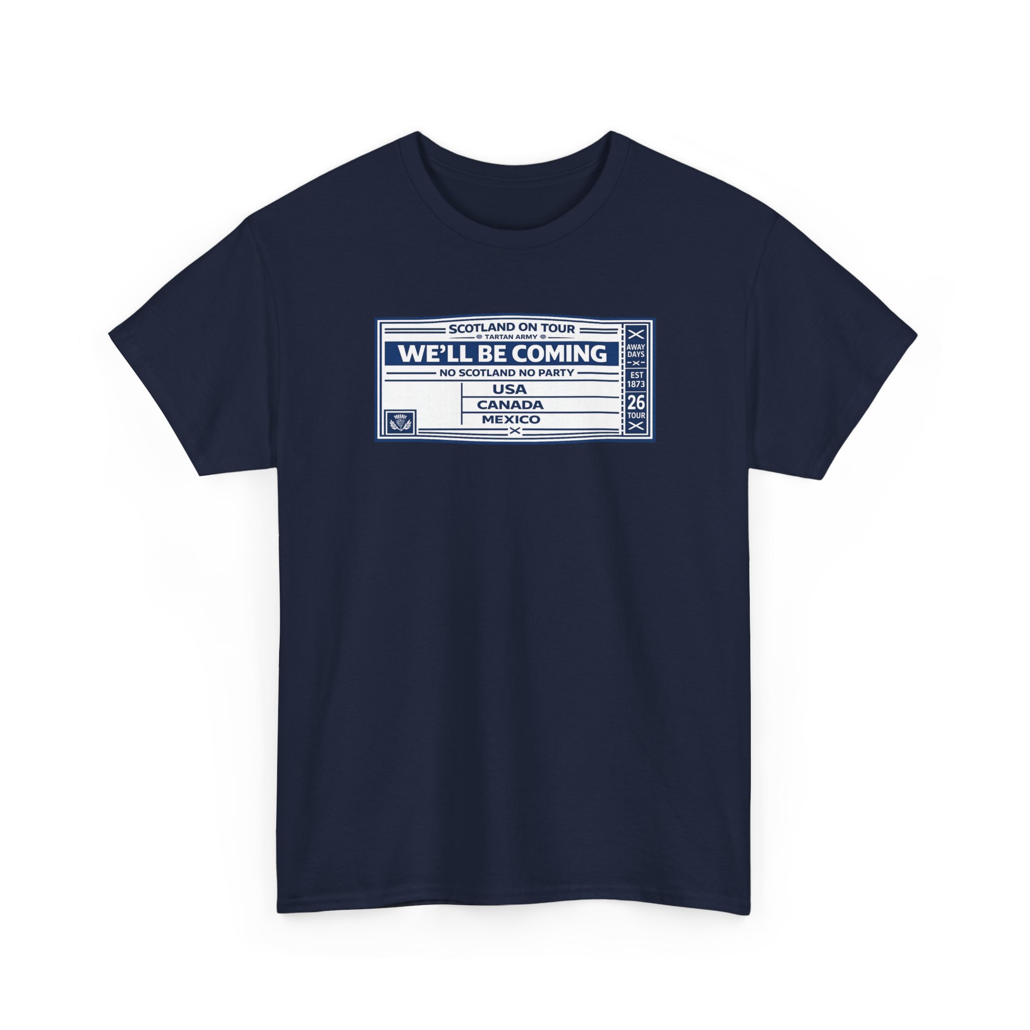 Scotland On Tour Shirt , We'll Be Coming Football Fan Ticket Design - Image 3