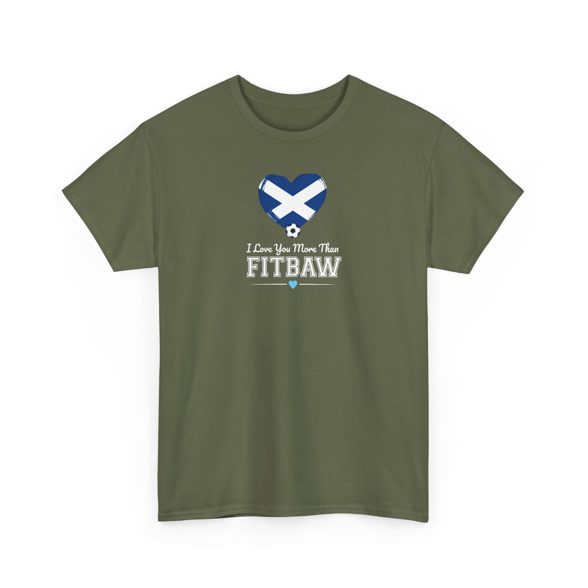 I Love You More Than Fitbaw Scotland Valentine T Shirt - Image 27